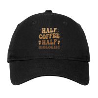 Retro T  Shirt Half Coffee Half Biologist T  Shirt Adjustable Cap | Artistshot