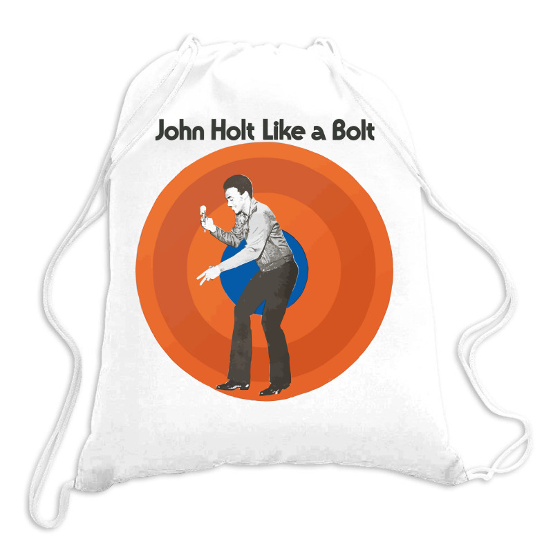 John Holt Like A Bolt Drawstring Bags. By Artistshot