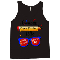 Goodbye Online Teaching T  Shirt Goodbye Online Teaching T  Shirt Tank Top | Artistshot