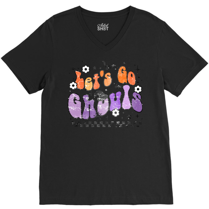 Halloween T  Shirt Cute Retro Halloween Let's Go Ghouls T  Shirt V-neck Tee | Artistshot