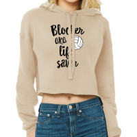 Blocker Aka Life Saver Cropped Hoodie | Artistshot