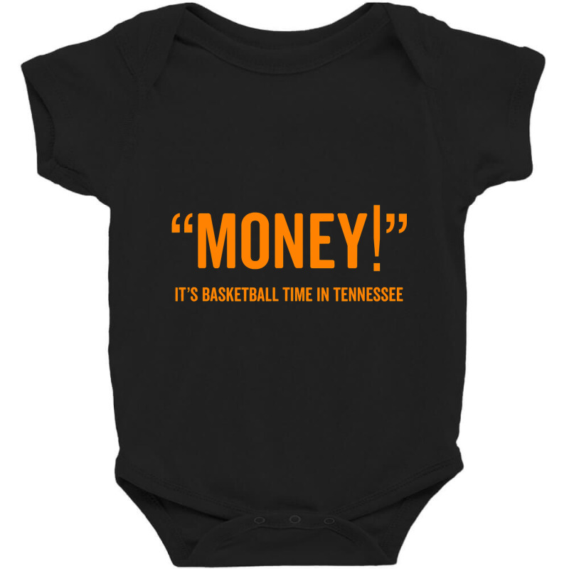 Money! Its Basketball Time In Tennessee Shirt Fan Game Tee Baby Bodysuit by bakien89 | Artistshot