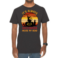 Halloween T  Shirt It's Always Halloween Inside My Head Cat T  Shirt Vintage T-shirt | Artistshot