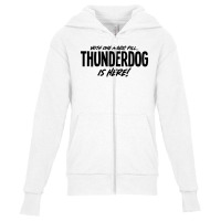 Thunderdog Is Here! Youth Zipper Hoodie | Artistshot