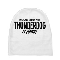 Thunderdog Is Here! Baby Beanies | Artistshot