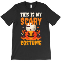 Halloween T  Shirt This Is My Scary Costume T  Shirt T-shirt | Artistshot