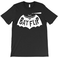 Bat Flip T-shirt | Artistshot