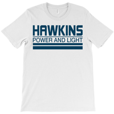 Hawkins Power And Light T-shirt Designed By Verdo Zumbawa