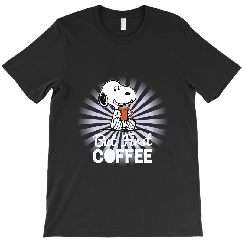 But First Coffee T-shirt | Artistshot