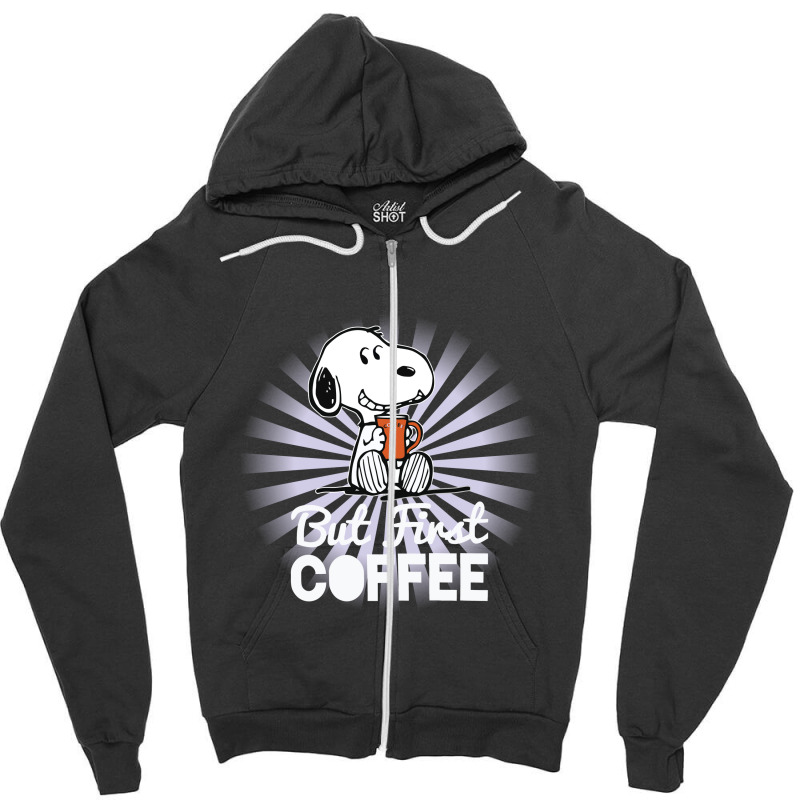 But First Coffee Zipper Hoodie | Artistshot