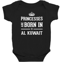 Princesses Are Born In Al Kuwait Cool Gift Baby Bodysuit | Artistshot