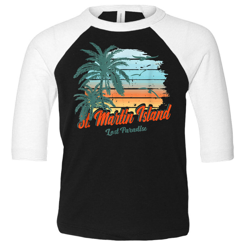 St. Martin Island Beach Shirt Lost Paradise Toddler 3/4 Sleeve Tee by sabadmscoastlw | Artistshot