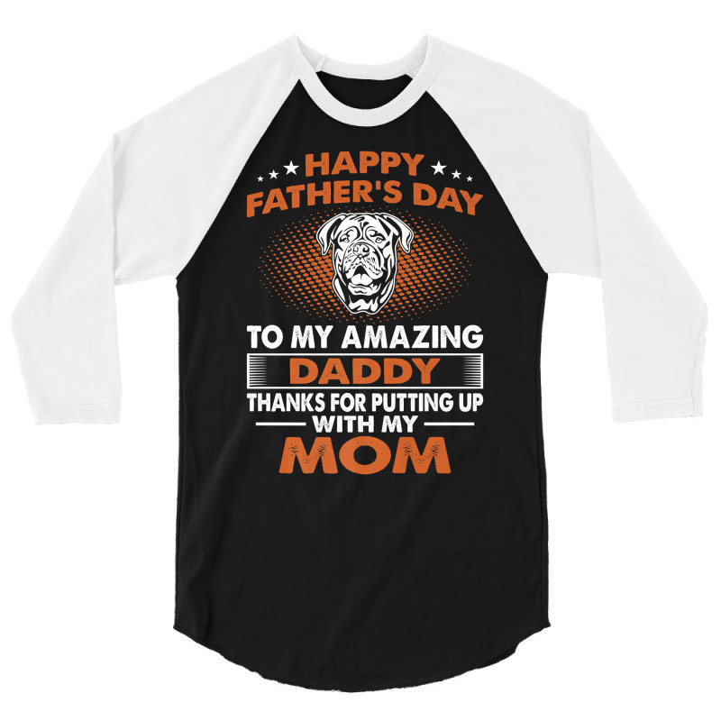 Mens Dogue De Bordeaux Dog Dad Happy Father's Day Gift Premium T Shirt 3/4 Sleeve Shirt | Artistshot