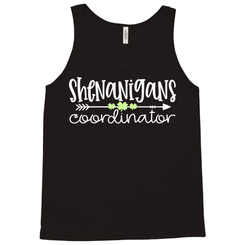 Shenanigans Coordinator Teacher St Patricks Day Shenanigans Tank Top | Artistshot