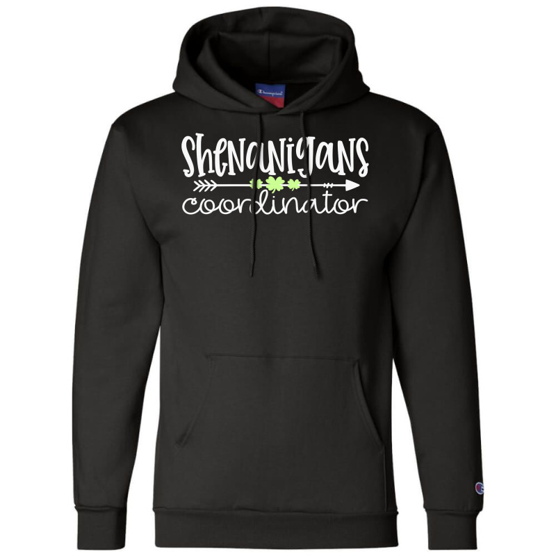 Shenanigans Coordinator Teacher St Patricks Day Shenanigans Champion Hoodie | Artistshot