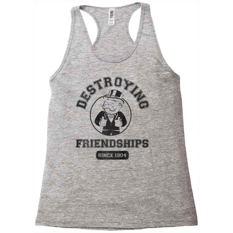 Monopoly Destroying Friendships Since 1904 Premium T Shirt Racerback Tank by sieuduong86 | Artistshot