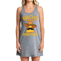 Nacho Average Spanish Teacher Language Tutor Cinco De Mayo T Shirt Tank Dress | Artistshot