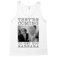 They Re Coming To Get You Barbara   Zombie The Living Dead T Shirt Tank Top | Artistshot