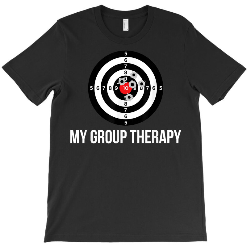 Gun Shirt, Group Therapy Shooting Range T Shirt T-shirt | Artistshot