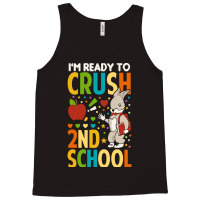 Back To School T Shirti'm Ready To Crush 2nd Grade Back To School T Sh Tank Top | Artistshot