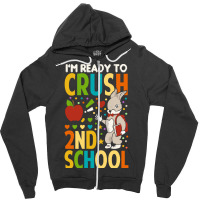 Back To School T Shirti'm Ready To Crush 2nd Grade Back To School T Sh Zipper Hoodie | Artistshot