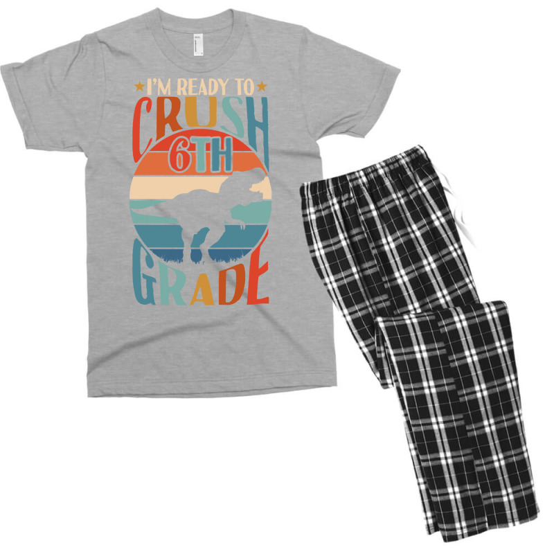 Back To School T Shirti'm Ready To Crush 6th Grade Back To School Dino Men's T-shirt Pajama Set | Artistshot