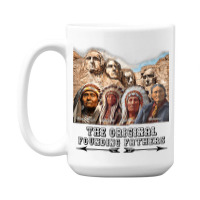 The Original Founding Fathers Native American T Shirt 15 Oz Coffee Mug | Artistshot