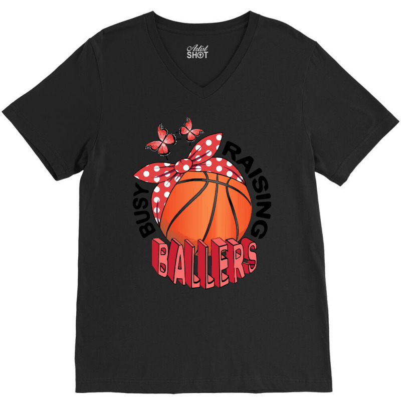 Basketball T Shirtbasketball   Busy Raising Ballers T Shirt V-neck Tee | Artistshot