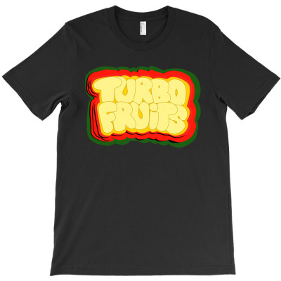 Get Up Get On Down Turbo Fruits T-shirt Designed By Decka Juanda