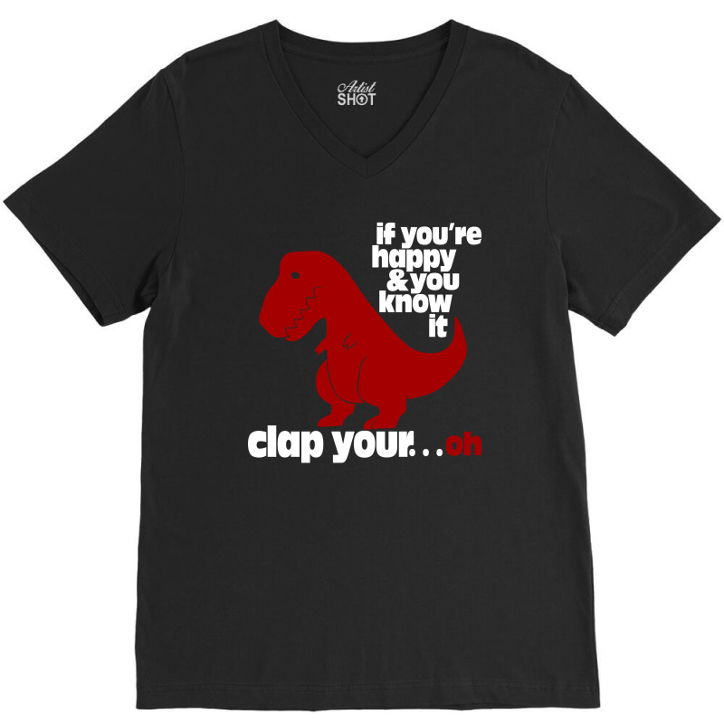 T Rex Clap Your Oh V-neck Tee | Artistshot