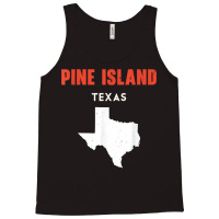 Pine Island Texas Usa State America Travel Texas T Shirt Tank Top | Artistshot