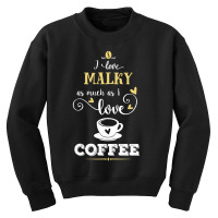 I Love Malky As Much As I Love Coffee Gift For Him Youth Sweatshirt | Artistshot