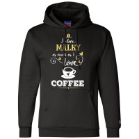 I Love Malky As Much As I Love Coffee Gift For Him Champion Hoodie | Artistshot