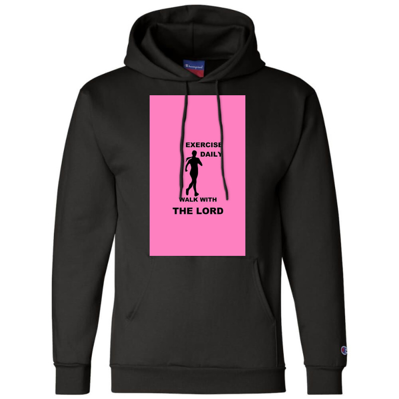 Exercise Daily   Walk With The Lord   Womens Version Champion Hoodie | Artistshot