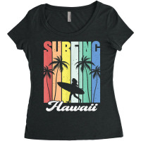 Surfing Hawaii Hawaiian Island Surfer Girl Palm Tree Rainbow T Shirt Women's Triblend Scoop T-shirt | Artistshot