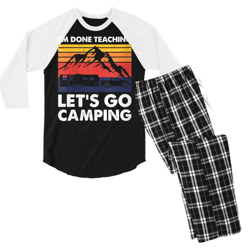 Womens I'm Done Teaching Let's Go Camping, Caravan Rv Trailer V Neck T Men's 3/4 Sleeve Pajama Set by CrespinoEllawyn | Artistshot