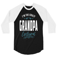 Crazy Grandpa 3/4 Sleeve Shirt | Artistshot