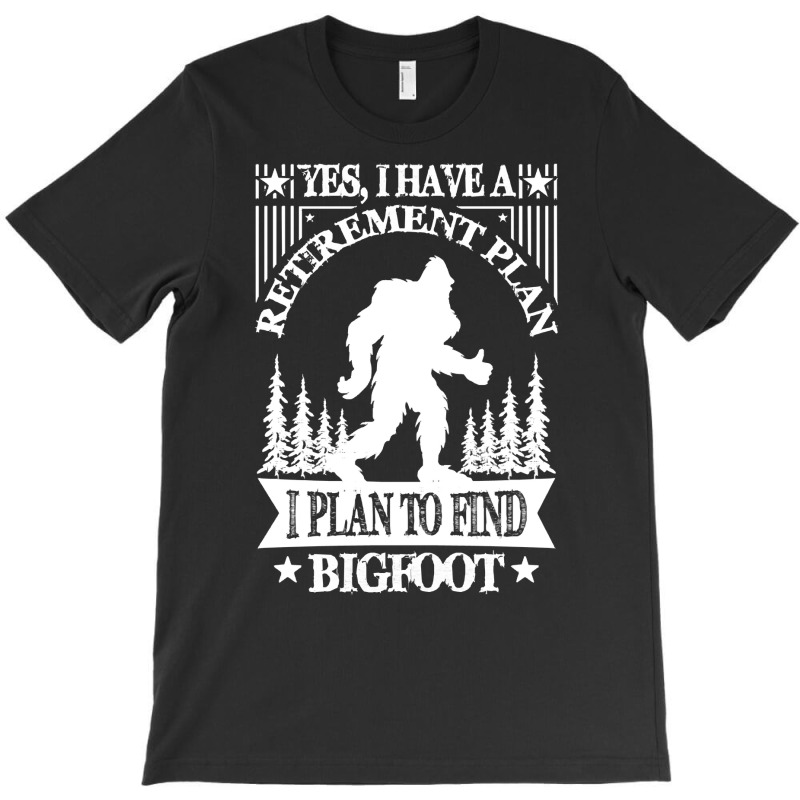 Bigfoot T Shirtbigfoot Sasquatch Retirement T Shirt T-shirt | Artistshot