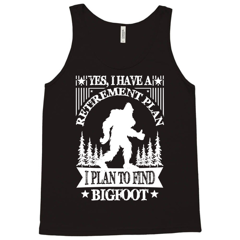 Bigfoot T Shirtbigfoot Sasquatch Retirement T Shirt Tank Top | Artistshot