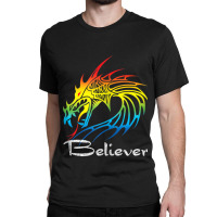 Dragon Believer Imagine This Gift For Dragon Fans Animations Character Classic T-shirt | Artistshot