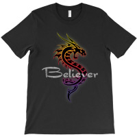 Dragon Believer Imagine This Gift For Dragon Fans Character Animae T-shirt | Artistshot