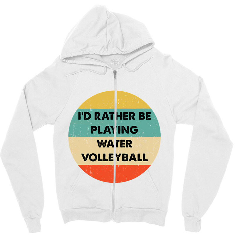 Water Volleyball Shirts  Water Volleyball T Shirt Zipper Hoodie | Artistshot