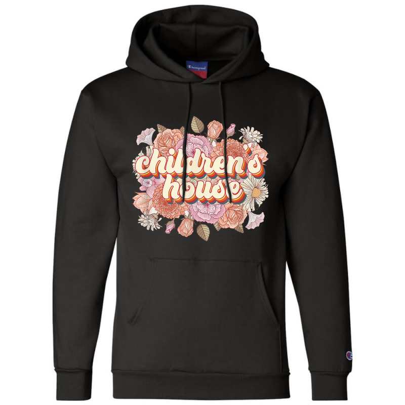 Children’s House Floral Montessori Teacher Montessori School Champion Hoodie | Artistshot