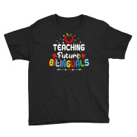 Teaching Future Bilinguals   Spanish Teachers Back To School T Shirt Youth Tee | Artistshot