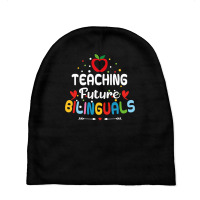 Teaching Future Bilinguals   Spanish Teachers Back To School T Shirt Baby Beanies | Artistshot