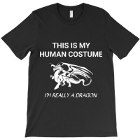 Halloween This Is My Human Costume Dragon Tee Character Animae T-shirt | Artistshot