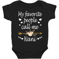 Womens My Favorite People Call Me Nani Mothers Day Gift Vneck Baby Bodysuit | Artistshot