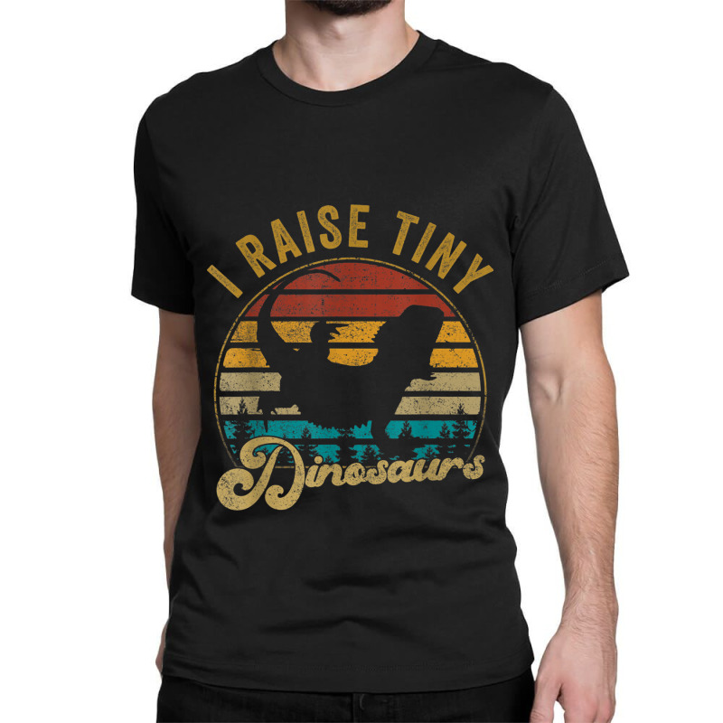 I Raise Tiny Dinosaur Funny Vintage Retro 70s Bearded Dragon Day Gift Classic T-shirt | Artistshot