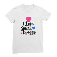 I Love Speech Therapy Shirt For Slp Language Pathologist 1 Ladies Fitted T-shirt | Artistshot