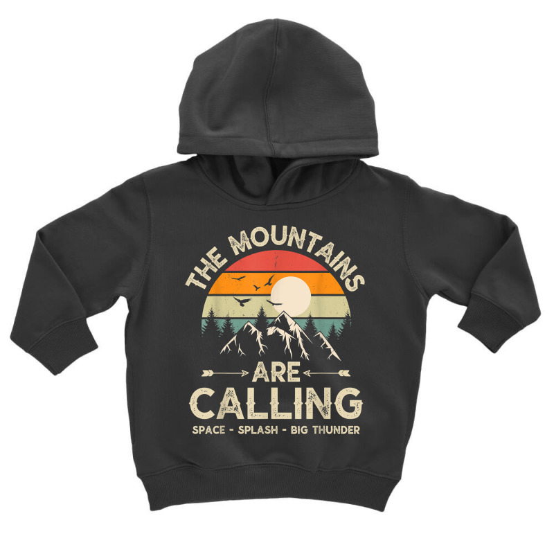 Vintage The Mountains Are Calling Space Splash Big Thunder T Shirt Toddler Hoodie | Artistshot